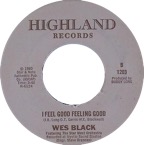 1203 - Wes Black - I Feel Good Feeling Good - Highland